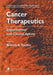 Cancer Therapeutics: Experimental and Clinical Agents by David Vaux