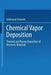Chemical Vapor Deposition: Thermal and Plasma Deposition of Electronic Materials by Srinivasan Sivaram