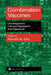 Combination Vaccines: Development, Clinical Research, and Approval by Ronald W. Ellis