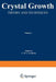 Crystal Growth: Theory and Techniques Volume 2 by C. H. L. Goodman