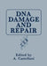 DNA Damage and Repair by A. Castellani