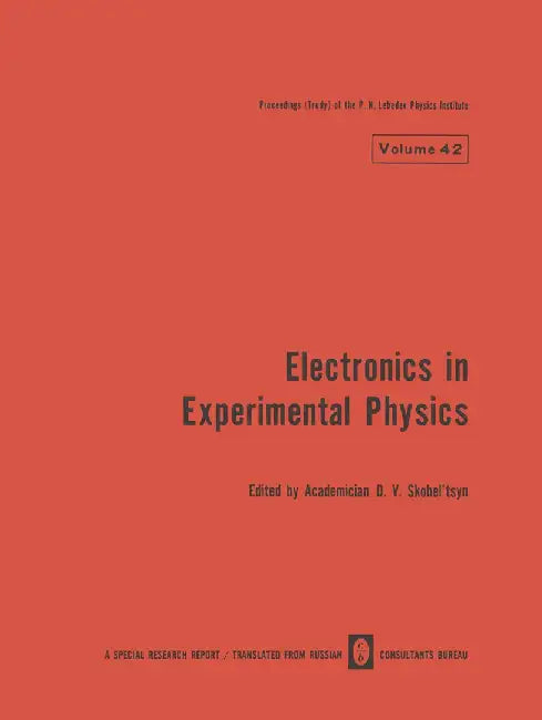 Electronics in Experimental Physics by D. V. Skobel Tsyn