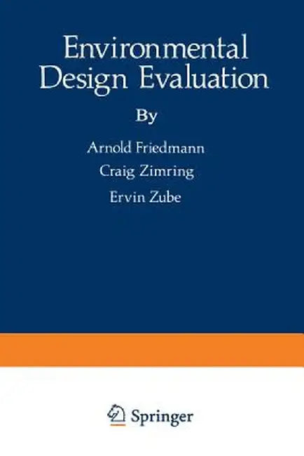 Environmental Design Evaluation by Arnold Friedmann