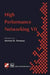 High Performance Networking VII: IFIP TC6 Seventh International Conference on High Performance Networks (HPN ' 97), 28th April - 2nd May 1997, White Plains, New York, USA by James H. Cock
