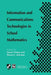 Information and Communications Technologies in School Mathematics: Ifip Tc3 / Wg3.1 Working Conference on Secondary School Mathematics in the World of by David Tinsley