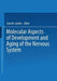 Molecular Aspects of Development and Aging of the Nervous System by Jean Lauder