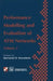 Performance Modelling and Evaluation of ATM Networks by Clare Helen Welsh
