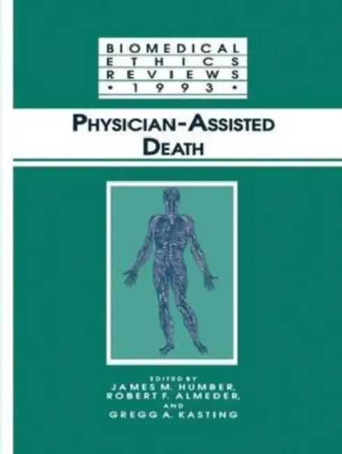 Physician-Assisted Death by David (Reader) Winter