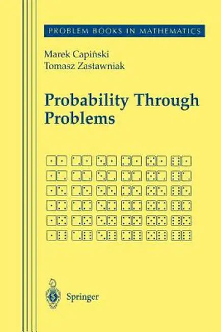 Probability Through Problems by Marek Capinski