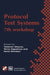 Protocol Test Systems: 7th workshop 7th IFIP WG 6.1 international workshop on protocol text systems by Nick Riemer