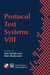 Protocol Test Systems VIII: Proceedings of the IFIP WG6.1 TC6 Eighth International Workshop on Protocol Test Systems, September 1995 by Pathfinder Rules & Lore Team