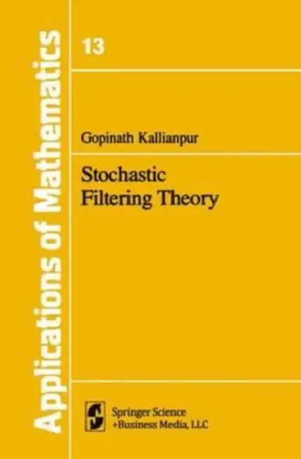 Stochastic Filtering Theory by Nicholas Beale