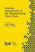 Strategic Management of the Manufacturing Value Chain: Proceedings of the International Conference of the Manufacturing Value-Chain August '98, Troon, by Umit S. Bititci