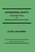 Informational Society: An Economic Theory of Discovery, Invention and Innovation by Alfred L. Norman