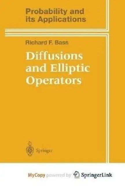 Diffusions and Elliptic Operators by Sherryle Kiser Jackson