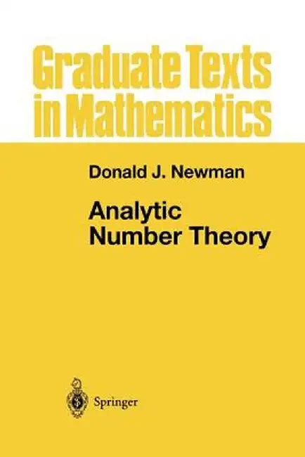 Analytic Number Theory by Donald J. Newman