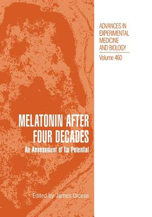 Melatonin After Four Decades: An Assessment of Its Potential by James Olcese