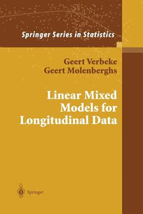 Linear Mixed Models for Longitudinal Data by Geert Verbeke