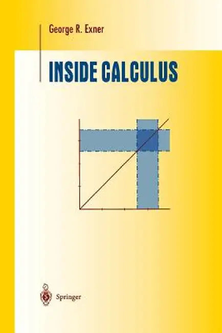Inside Calculus by George R. Exner