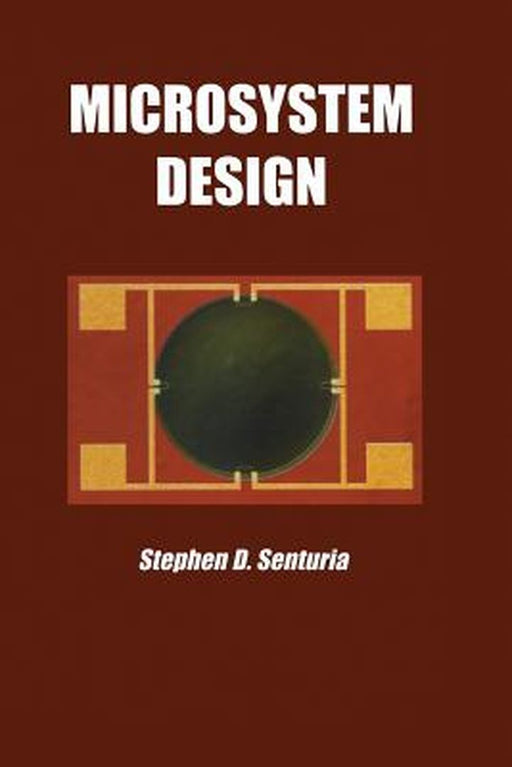 Microsystem Design by Stephen D. Senturia