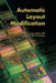 Automatic Layout Modification: Including Design Reuse of the Alpha CPU in 0.13 Micron Soi Technology by Michael Reinhardt