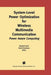 System-Level Power Optimization for Wireless Multimedia Communication: Power Aware Computing by Ramesh Karri