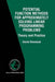 Potential Function Methods for Approximately Solving Linear Programming Problems: Theory and Practice by Daniel Bienstock