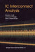 IC Interconnect Analysis by Mustafa Celik