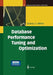 Database Performance Tuning and Optimization: Using Oracle by Sitansu S. Mittra