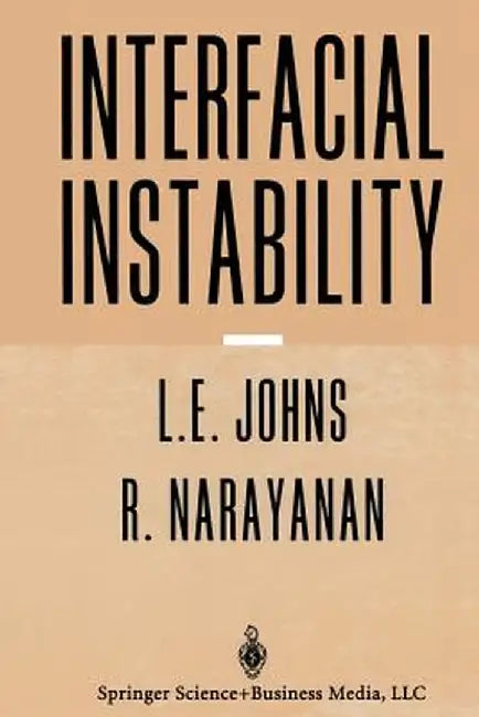 Interfacial Instability by Lewis E. Johns