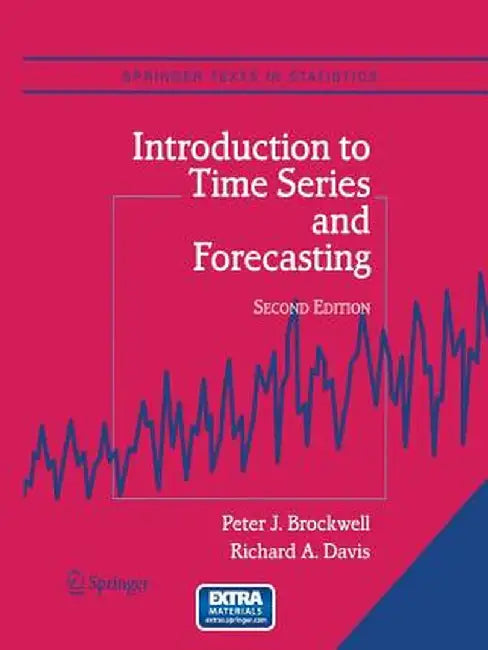 Introduction to Time Series and Forecasting by Peter J. Brockwell