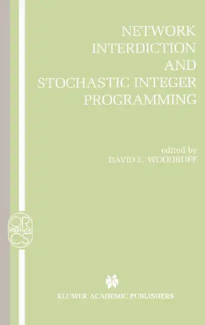 Network Interdiction and Stochastic Integer Programming by David L. Woodruff