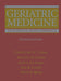 Geriatric Medicine: An Evidence-Based Approach by Christine K. Cassel