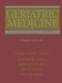 Geriatric Medicine: An Evidence-Based Approach by Christine K. Cassel