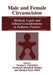 Male and Female Circumcision: Medical, Legal, and Ethical Considerations in Pediatric Practice by George C. Denniston