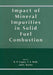 Impact of Mineral Impurities in Solid Fuel Combustion by R. Gupta