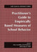 Practitioner's Guide to Empirically Based Measures of School Behavior by Mary Lou Kelley