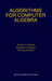 Algorithms for Computer Algebra by Keith O. Geddes