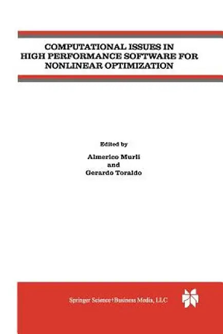 Computational Issues in High Performance Software for Nonlinear Optimization by Almerico Murli