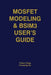 Mosfet Modeling & Bsim3 User's Guide by Yuhua Cheng
