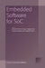 Embedded Software for Soc by Ahmed Amine Jerraya