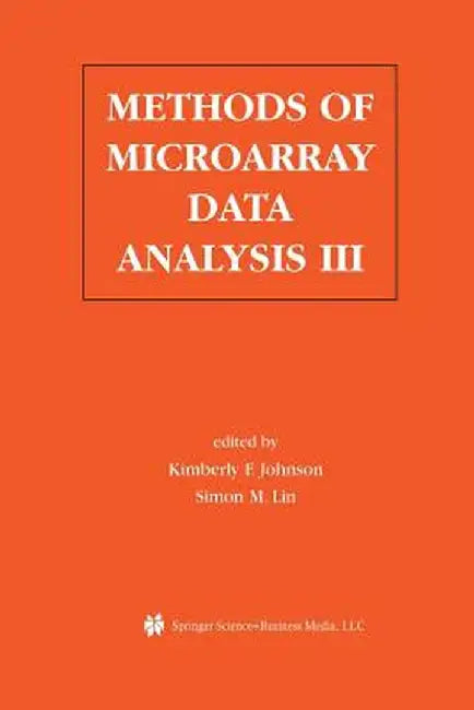 Methods of Microarray Data Analysis III: Papers from Camda '02 by Kimberly F. Johnson