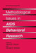 Methodological Issues in AIDS Behavioral Research by David G. Ostrow