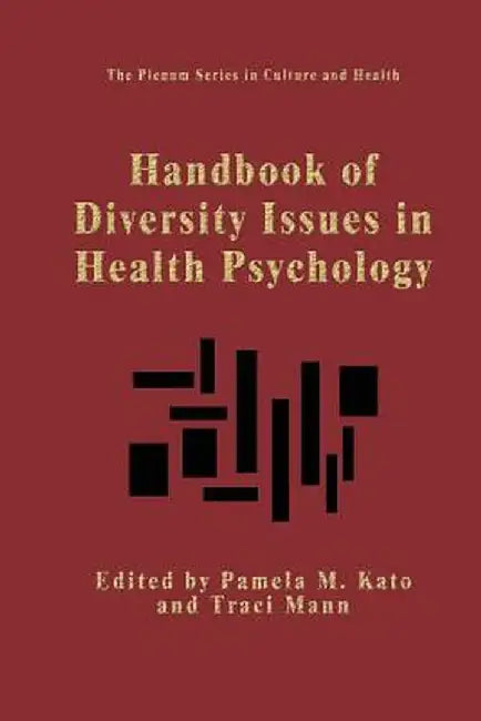 Handbook of Diversity Issues in Health Psychology by Pamela M. Kato
