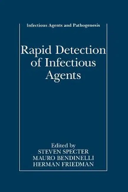 Rapid Detection of Infectious Agents by Steven Specter