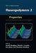 Fluoropolymers 2: Properties by Gareth G. Hougham