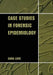 Case Studies in Forensic Epidemiology by Sana Loue