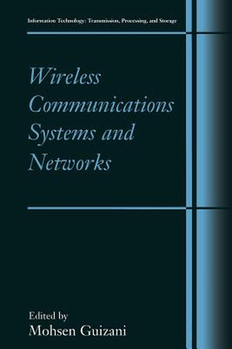 Wireless Communications Systems and Networks by Mohsen Guizani