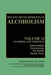 Recent Developments in Alcoholism: Alcohol and Violence - Epidemiology, Neurobiology, Psychology, Family Issues by Deirdre Winczewski