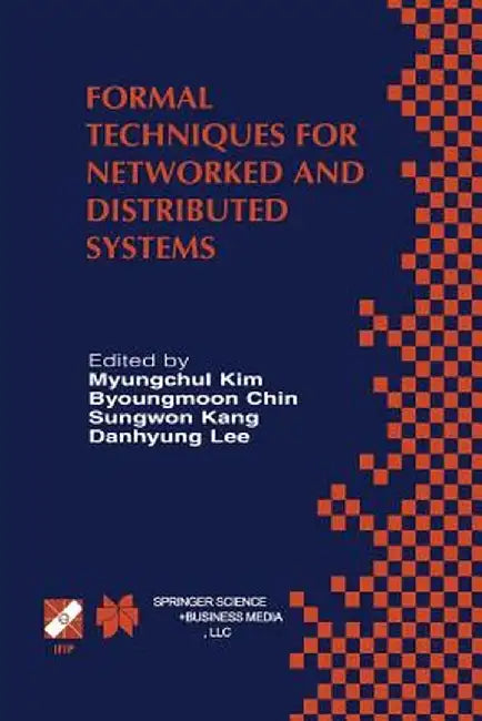 Formal Techniques for Networked and Distributed Systems: Forte 2001 by Myungchul Kim